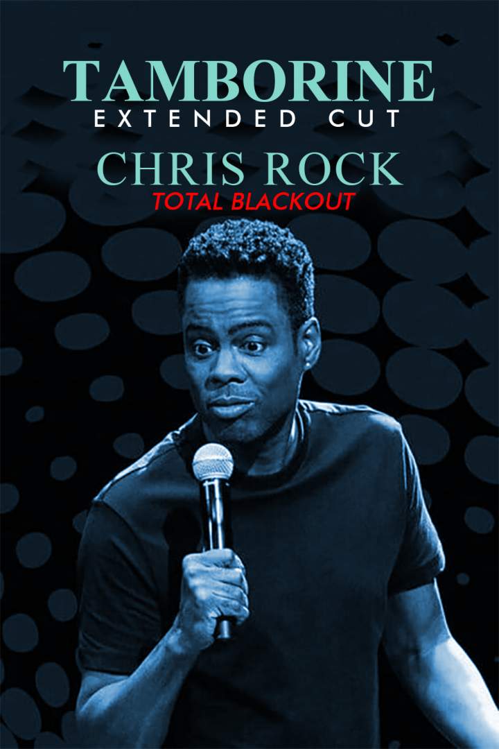 Chris Rock Total Blackout: The Tamborine Extended Cut (2021) Download awafim.store