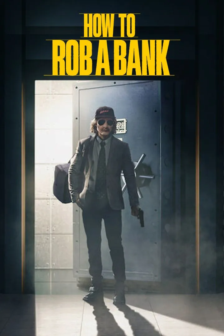How To Rob A Bank (2024) Download awafim.store