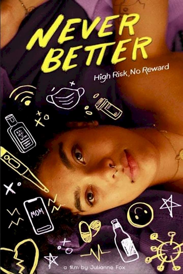 Never Better (2022) Download awafim.store