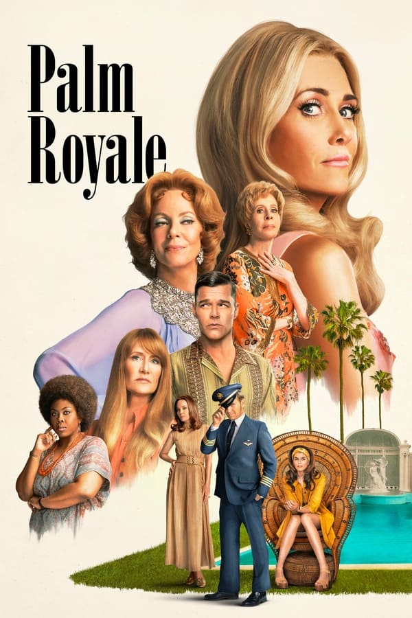 Palm Royale (Season 1 Episode 1-10) Download Netnaija